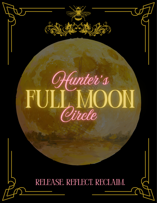 Hunter’s Full Moon Circle - October 27 at 8 PM